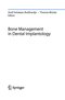 Bone Management in Dental Implantology 1st ed. 2019 Edition