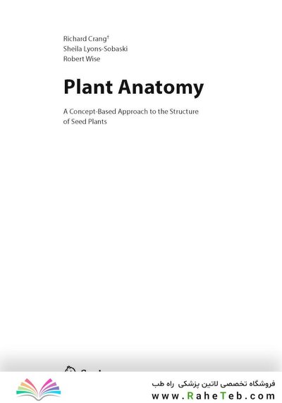 Plant Anatomy : A Concept-Based Approach to the Structure of Seed Plants