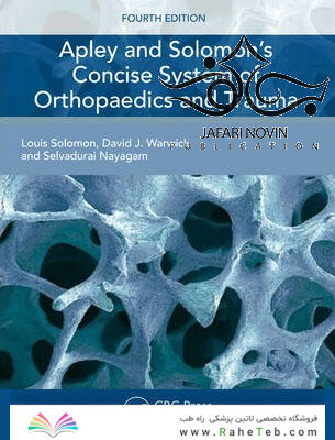 Apley and Solomon’s Concise System of Orthopaedics and Trauma, 4th Edition2014 مختصر ارتوپدی و تروما