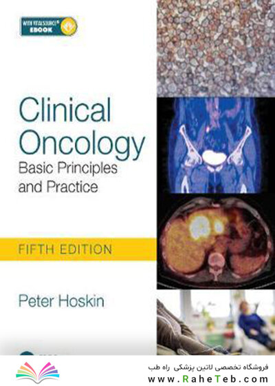 Clinical Oncology: Basic Principles and Practice2020سرطان شناسی بالینی: اصول و عملکرد اساسی