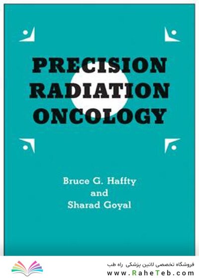 Precision Radiation Oncologyانکولوژی تشعشع دقیق