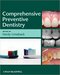 Comprehensive Preventive Dentistry 2012