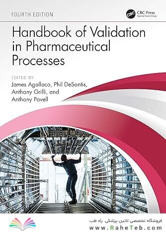 Handbook of Validation in Pharmaceutical Processes, Fourth Edition