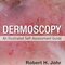 Dermoscopy: An Illustrated Self-Assessment Guide,2nd Edition
