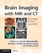Brain Imaging with MRI and CT: An Image Pattern Approach 1st Edition