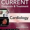 Current Diagnosis & Treatment Cardiology, Sixth Edition (Current Diagnosis and Treatment Cardiology) 6th Edition