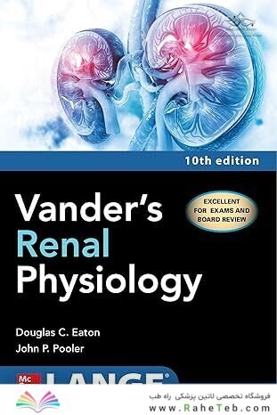Vander's Renal Physiology, Tenth Edition 10th Edition