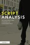 Script Analysis 1st Edition