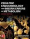 Pediatric Endocrinology and Inborn Errors of Metabolism, Second Edition
