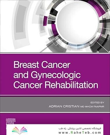 Breast Cancer and Gynecologic Cancer Rehabilitation 1st Edition