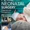 Fetal and Neonatal Surgery and Medicine 1st Edition