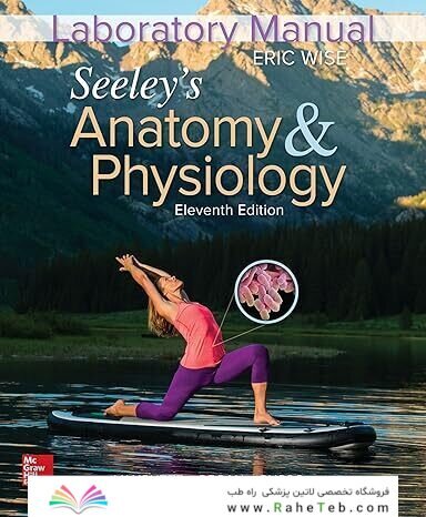 Laboratory Manual for Seeley's Anatomy & Physiology (WCB APPLIED BIOLOGY)