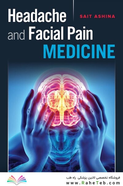 Headache and Facial Pain Medicine 1st Edition