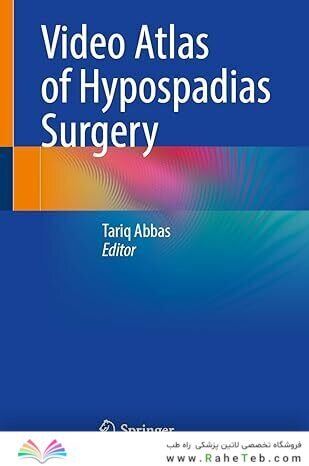 Video Atlas of Hypospadias Surgery 2024th Edition