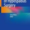 Video Atlas of Hypospadias Surgery 2024th Edition