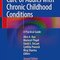 Care of Adults with Chronic Childhood Conditions: A Practical Guide Second Edition