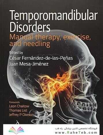 Temporomandibular Disorders: Manual Therapy, Exercise, and Needling 1st Edition
