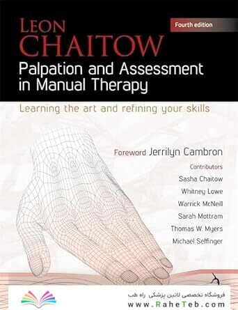 Palpation and Assessment in Manual Therapy: Learning the Art and Refining your Skills