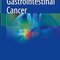 Microbiome in Gastrointestinal Cancer 1st ed