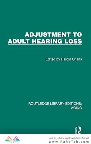 Adjustment to Adult Hearing Loss 1st Edition