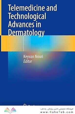 Telemedicine and Technological Advances in Dermatology