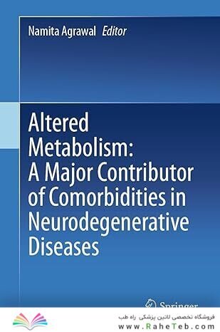 Altered Metabolism: A Major Contributor of Comorbidities in Neurodegenerative Diseases