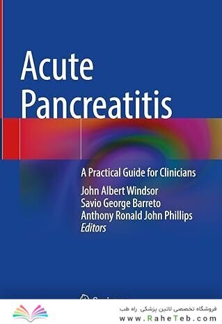 Acute Pancreatitis: A Practical Guide for Clinicians