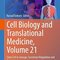 Cell Biology and Translational Medicine, Volume 21: Stem Cell in Lineage, Secretome Regulation and Cancer