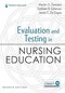 Evaluation and Testing in Nursing Education 7th Edition