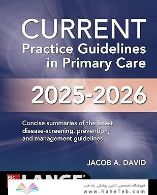 CURRENT Practice Guidelines in Primary Care 2025-2026 22nd Edition