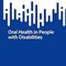 Oral Health in People with Disabilities