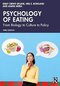 Psychology of Eating 3rd Edition