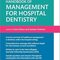 Oxford Professional Practice: Handbook of Management for Hospital Dentistry