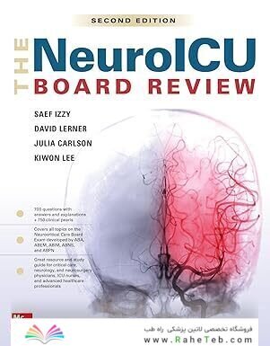 The NeuroICU Board Review 2nd Edition