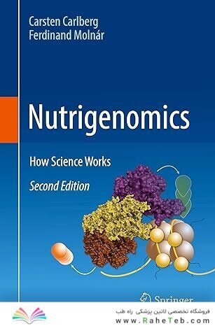Nutrigenomics: How Science Works Second Edition
