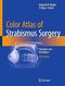 Color Atlas Of Strabismus Surgery: Strategies and Techniques Fifth Edition