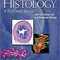 کتاب Histology: A Text and Atlas: With Correlated Cell and Molecular Biology