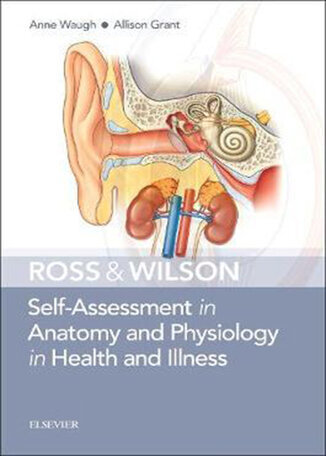 عکس Ross & Wilson Self-Assessment in Anatomy and Physiology in Health and Illness2019 راس و ویلسون خودارزیابی در آناتومی و فیزیولوژی در سلامت و بیماری
