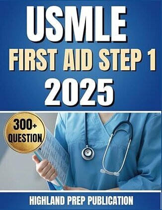 عکس USMLE FIRST AID STEP 1 2025: 300+ practice question and answer for USMLE Step 1 first aid 2025-2026