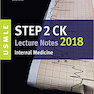 کتاب USMLE Step 2 CK Lecture Notes 2018: Internal Medicine