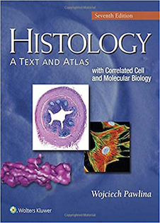 کتاب Histology: A Text and Atlas: With Correlated Cell and Molecular Biology