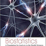 کتاب Biostatistics: A Foundation for Analysis in the Health Sciences