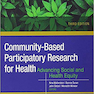 کتاب Community-Based Participatory Research for Health: Advancing Social and Health Equity