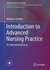  Introduction to Advanced Nursing Practice : An International Focus
