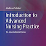  Introduction to Advanced Nursing Practice : An International Focus