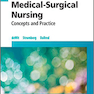 Medical-Surgical Nursing: Concepts - Practice