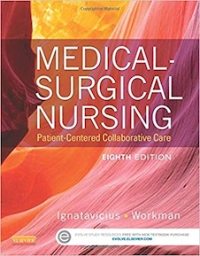 Medical-Surgical Nursing: Patient-Centered Collaborative Care