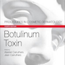 Botulinum Toxin : Procedures in Cosmetic Dermatology Series