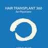 Hair Transplant 360 for Physicians