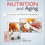 Clinical Nutrition and Aging : Sarcopenia and Muscle Metabolism